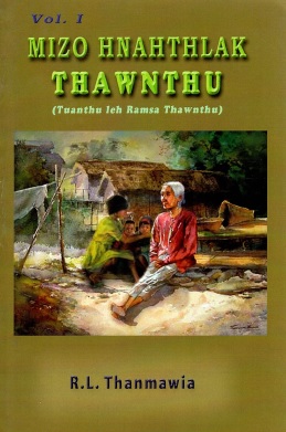 Mizo Hnahthlak Thawnthu Vol. 1 (Tuanthu leh Ramsa Thawnthu)